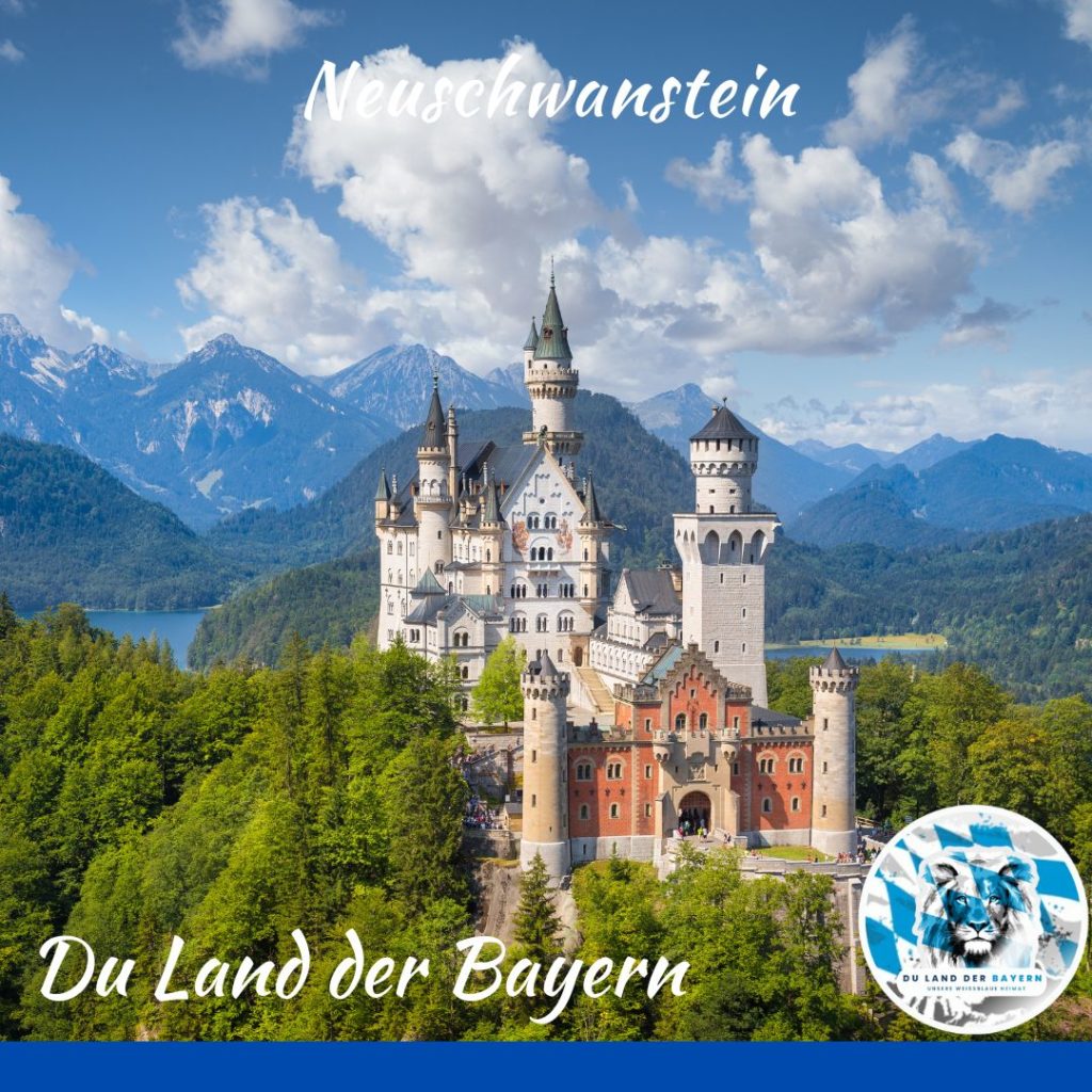 Neuschwanstein - Du Land der Bayern - Allgäu -Bayrisch Schwaben