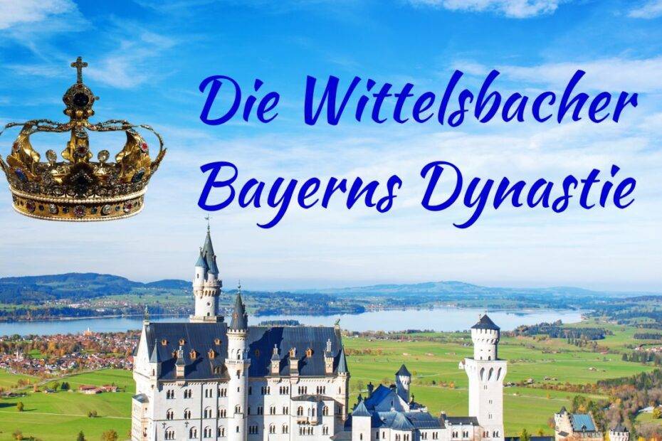 Die Wittelsbacher - Bayerns Dynastie Schloss Neuschwanstein